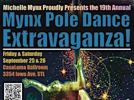 19th Annual Mynx Pole Dance Extravaganza!