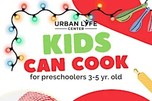 Kids Can Cook (3-6 yr. old) - Christmas Edition