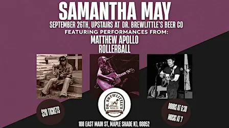 Samantha May / Matthew Apollo / Rollerball LIVE @ Dr. Brewlittles