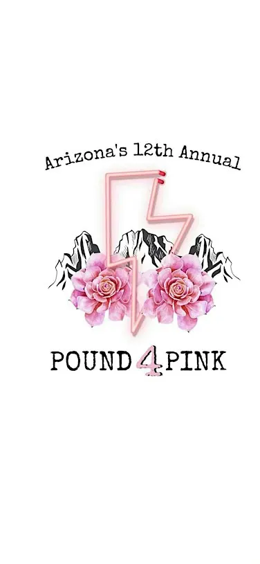 POUND 4 PINK Arizona 12th annual