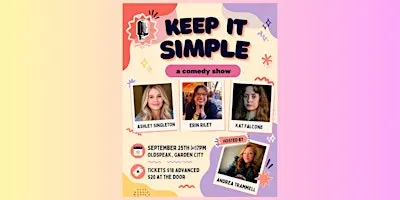 Keep It Simple: a comedy show