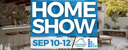 FREE Cheyenne Home Show, September 2027