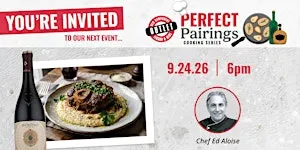 Perfect Pairings: An Evening with Chef Ed Aloise!