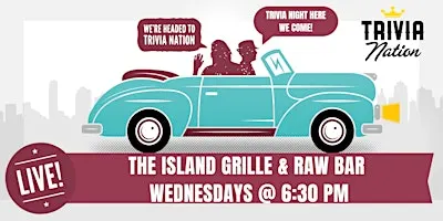 General Knowledge Trivia at The Island Grille & Raw Bar - $100 in prizes!