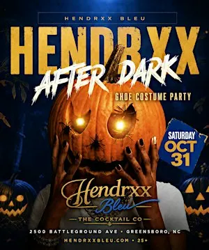 Sat :: Oct 31st :: HENDRXX AFTER DARK :: COSTUME PARTY