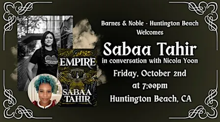 Sabaa Tahir Celebrates EMPIRE at Barnes & Noble - Huntington Beach