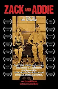 ZACK AND ADDIE, A Documentary Film