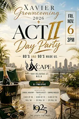XAVIER GROWNCOMING - ACT II -DAY PARTY