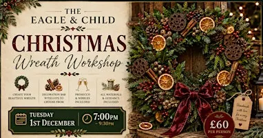 Christmas Wreath Workshop at The Eagle & Child
