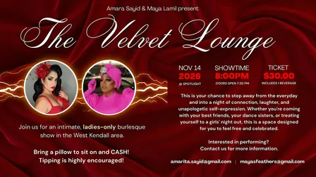 Amara & Maya Present: The Velvet Lounge - A Ladies-Only Burlesque Show