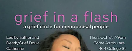grief in a flash: a grief circle for menopausal people