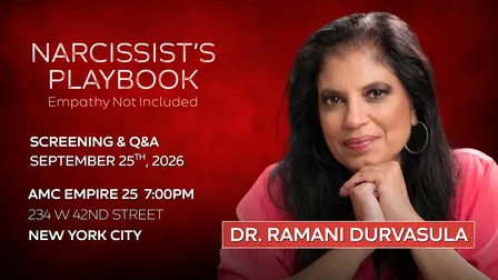 Narcissist's Playbook Screening with Special Guest Dr. Ramani Durvasula