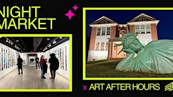 Night Market x Art After Hours Event