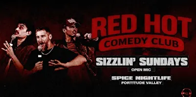 Sizzlin’ Sundays - Red Hot Comedy Club