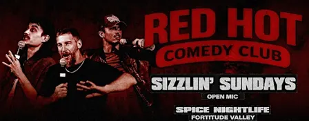 Sizzlin’ Sundays - Red Hot Comedy Club