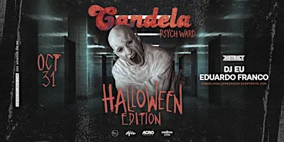 Candela Psych Ward • Halloween • October 31