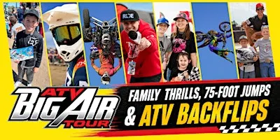ATV Big Air Tour Afternoon Show
