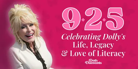 9-2-5 Day: Celebrating Dolly's Life, Legacy & Love of Literacy