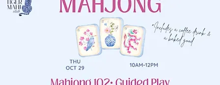 Mahjong 102 - Guided Play at Maple Leaf Coffee House