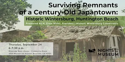 Surviving Remnants of a Century-Old Japantown: Historic Wintersburg
