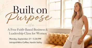 Built on Purpose