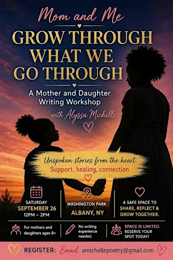 Mom And Me Grow Through What We Go Through Writing Workshop