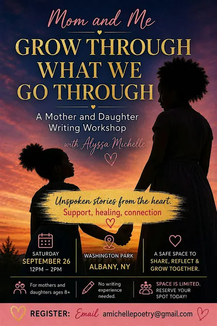 Mom And Me Grow Through What We Go Through Writing Workshop