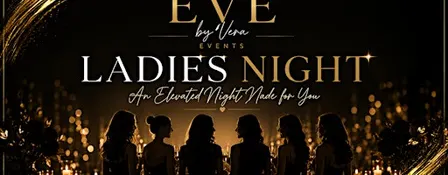 EVE by Vera Ladies Night