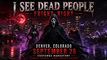 I SEE DEAD PEOPLE FRIGHT NIGHT