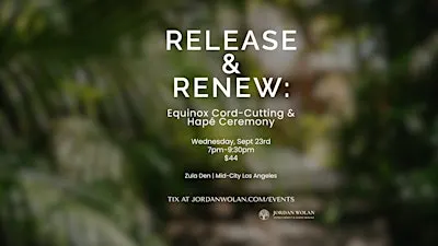 Release & Renew: Equinox Cord-Cutting & Hapé Ceremony