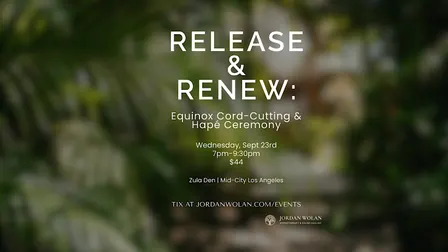 Release & Renew: Equinox Cord-Cutting & Hapé Ceremony