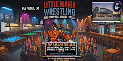 Little Mania Midget Wrestling All-Stars: World Tour in Joshua, TX!