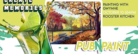 Pub N Paint at Rooster Kitchen October 10th Paint and Sip