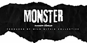 Monster: A Story Told Through Movement