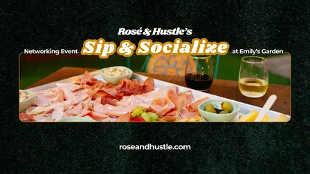 Sip & Socialize [Networking for Women in Business]