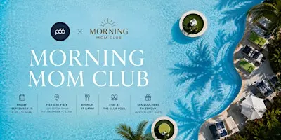 Morning Mom Club: Brunch & Pool at Pier Sixty-Six | Fort Lauderdale