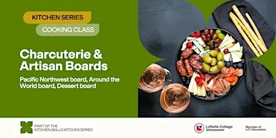 LCV Kitchen Series: Charcuterie and Artisan Boards