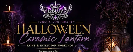 12BLUV SoulCraft™ Halloween Ceramic Lantern Paint & Intention with Sonia