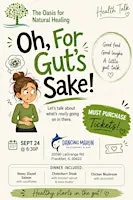 Oh For Gut's Sake