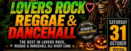 THIRSTY? HALLOWEEN – LOVERS ROCK, REGGAE & DANCEHALL