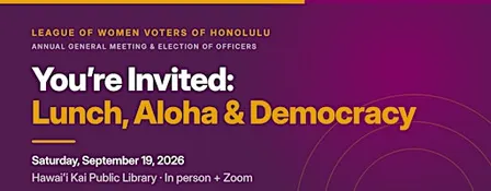 LWV Honolulu 2026 General Meeting & Lunch