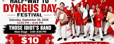 Buffalo’s Biggest 1/2 Way to Dyngus Day Festival --- Those Idiots Band