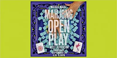 Mahjong open play (West Jefferson 9.24)