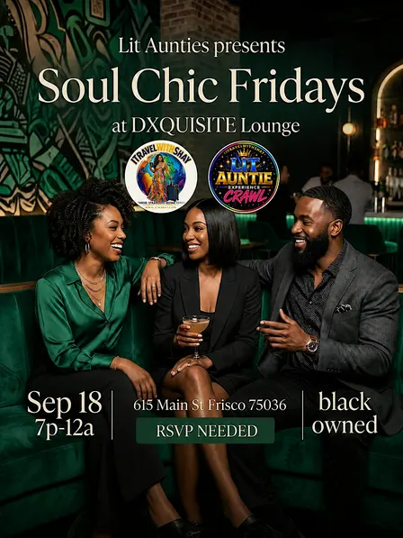 Lit Aunties Present: SoulChic Friday : Afterwork Vibes