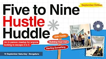 Five to Nine Hustle Huddle