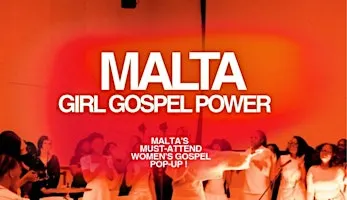 MALTA GIRL GOSPEL POWER