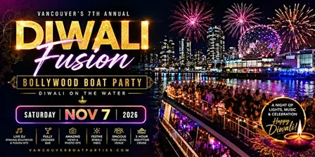 Diwali Fusion Bollywood Boat Party Vancouver 2026 | Diwali On The Water