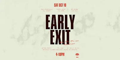 Early Exit — Over 30's & Friends