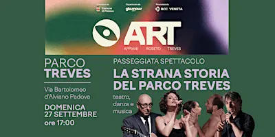 ART // LA STRANA STORIA DEL PARCO TREVES – passeggiata spettacolo
