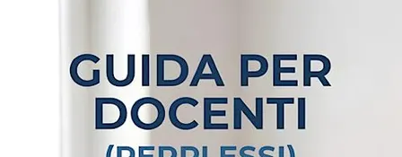 Presentazione del volume "Guida per docenti (perplessi)" (2026)